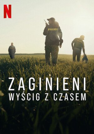     Zaginieni: Wyścig z czasem